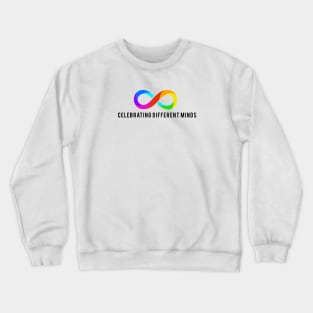 Celebrating different minds, for light T-shirts Crewneck Sweatshirt